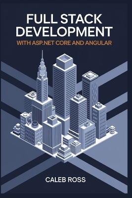 Book cover for Full Stack Development With ASP.NET core and Angular