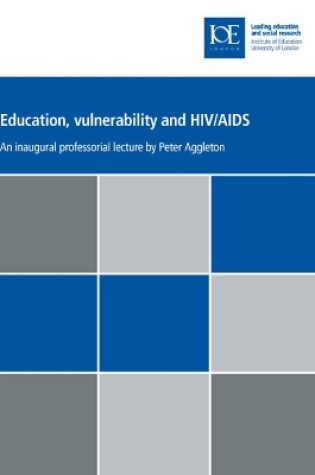 Cover of Education, vulnerability and HIV/AIDS