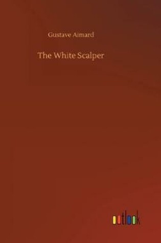 Cover of The White Scalper