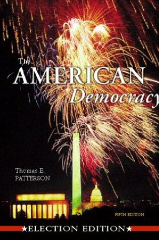 Cover of The American Democracy Election Ed. W/ Interactive CD ROM & Powerweb AG; MP