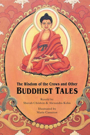 Cover of The Wisdom of the Crows and Other Buddhist Tales