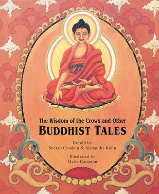 Book cover for The Wisdom of the Crows and Other Buddhist Tales