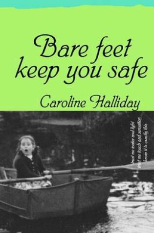 Cover of Bare feet keep you safe