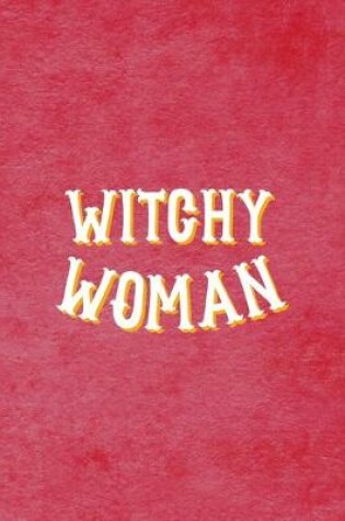 Cover of Witchy Woman