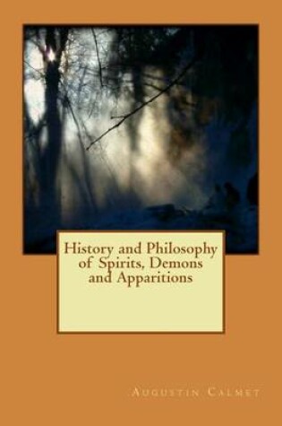 Cover of History and Philosophy of Spirits, Demons and Apparitions