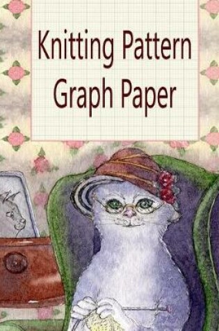 Cover of Knitting Pattern Graph Paper