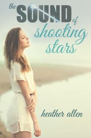 Cover of The Sound of Shooting Stars