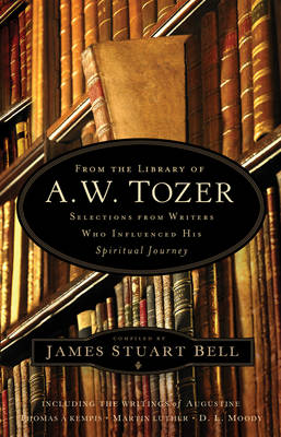 Book cover for From the Library of A. W. Tozer