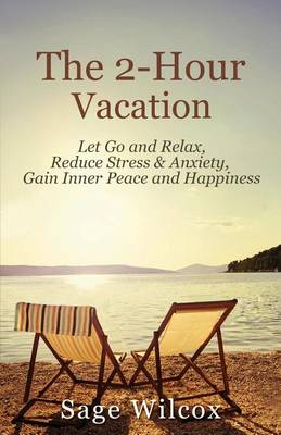 Book cover for The 2-Hour Vacation