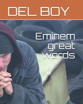 Book cover for Eminem great words