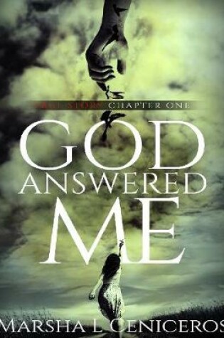 Cover of God Answered Me Chapter One