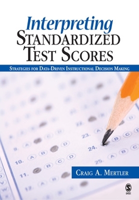 Book cover for Interpreting Standardized Test Scores