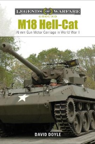 Cover of M18 Hell-Cat: 76 MM Gun Motor Carriage in World War II