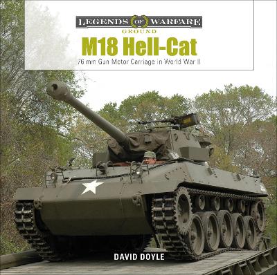 Book cover for M18 Hell-Cat: 76 MM Gun Motor Carriage in World War II