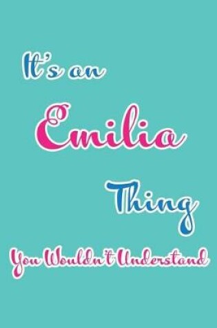 Cover of It's an Emilia Thing You Wouldn't Understand