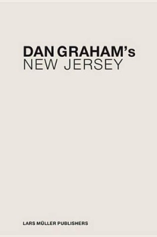 Cover of Dan Graham's New Jersey