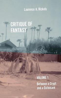 Book cover for Critique of Fantasy, Vol. 1