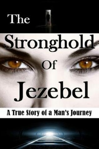 Cover of The Stronghold of Jezebel