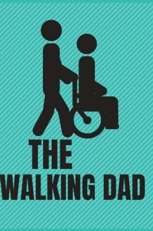 Cover of The walking dad