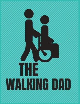 Book cover for The walking dad