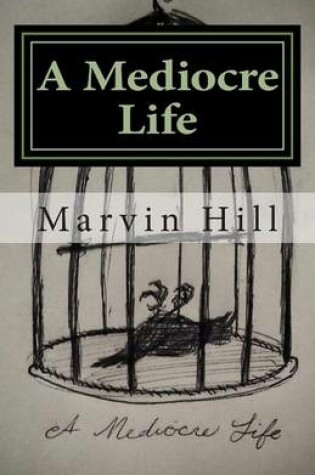 Cover of A Mediocre Life