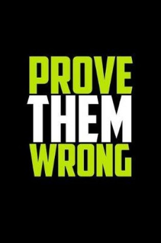 Cover of Prove Them Wrong