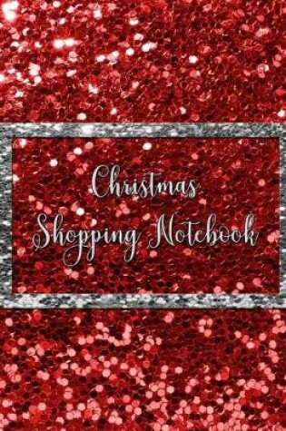 Cover of Christmas Shopping Notebook Red and Silver Faux Glitter