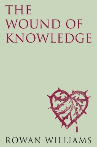 Cover of The Wound of Knowledge (new edition)