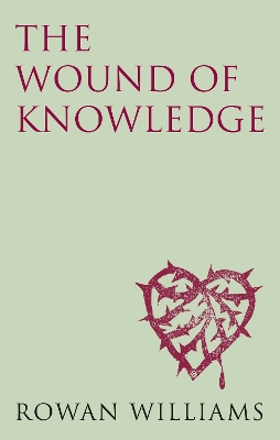 Book cover for The Wound of Knowledge (new edition)