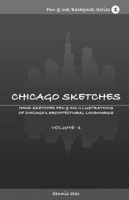 Cover of Chicago Sketches - Pen & Ink Backpack Series 1