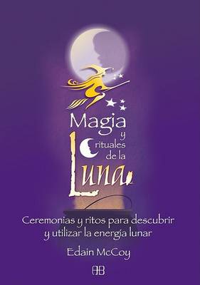 Book cover for Magia y Rituales de La Luna