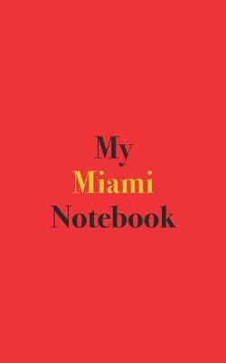 Book cover for My Miami Notebook