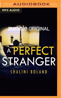 A Perfect Stranger by Shalini Boland