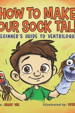 Cover of How to Make Your Sock Talk: