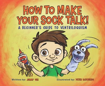 Book cover for How to Make Your Sock Talk: