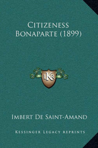 Cover of Citizeness Bonaparte (1899)