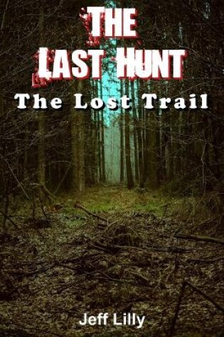 Cover of The Last Hunt 3