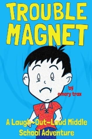 Cover of Trouble Magnet