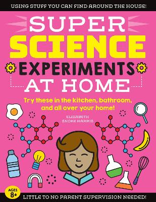 Cover of SUPER Science Experiments: At Home