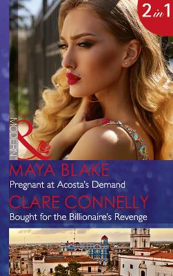Book cover for Pregnant At Acosta's Demand / Bought For The Billionaire's Revenge