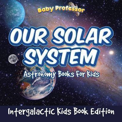 Book cover for Our Solar System