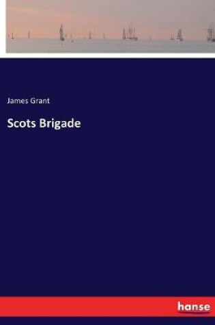 Cover of Scots Brigade