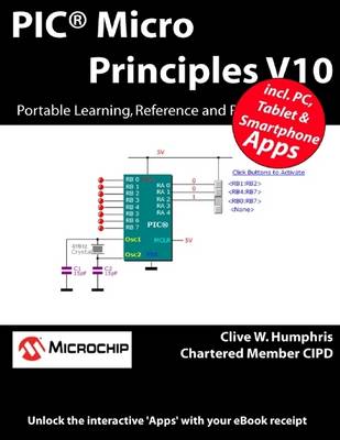 Book cover for PIC (R) Micro Principles V10: Portable Learning, Reference and Revision Tools.