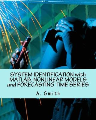 Book cover for System Identification with Matlab. Nonlinear Models and Forecasting Time Series