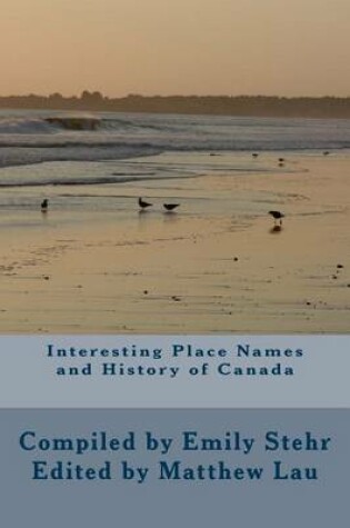 Cover of Interesting Place Names and History of Canada