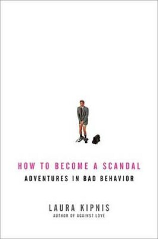 Cover of How to Become a Scandal
