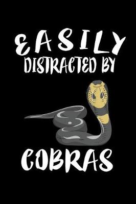 Book cover for Easily Distracted By Cobras