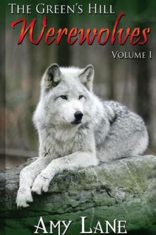 Cover of The Green's Hill Werewolves