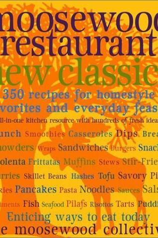 Cover of Moosewood Restaurant New Classics