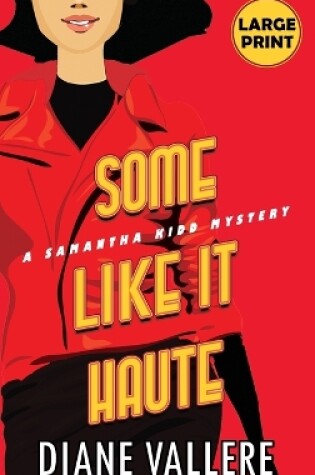 Cover of Some Like It Haute (Large Print Edition)